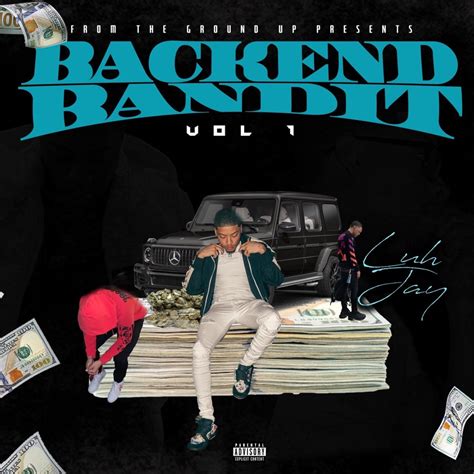 Backend Bandit Vol Album By Luh Jay Apple Music