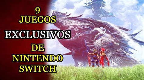 Juegazos Exclusivos De Nintendo Switch Razones Suficientes Para