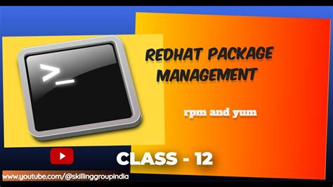 Class 12 RPM And YUM Package Management In Linux In English YouTube