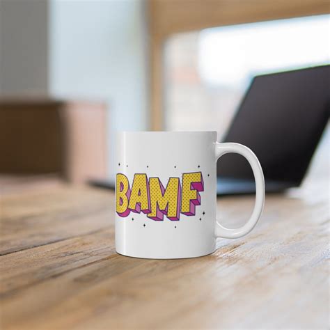 BAMF Bad Ass Mother Fucker Ceramic Mug 11oz Funny Mug Funny Etsy