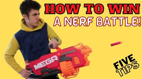 5 Tips For How To Win A Nerf Battle YouTube