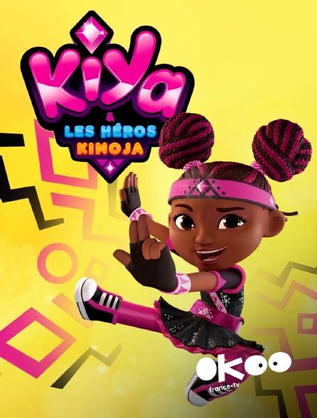 Kiya et les héros de Kimoja en streaming gratuit sur Okoo