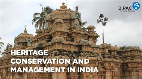 Heritage Conservation And Management In India B PAC