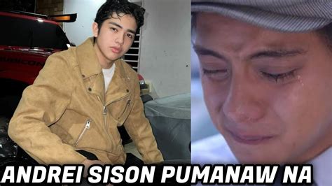 Kapamilya Ni Daniel Padilla Na Si Andrei Sison Pumanaw Na Edad Tunay