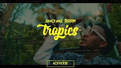 Dancehall Riddim Instrumental 2024 Tropics Youtube