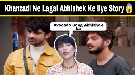 Khanzadi Ne Share Ki Abhishek Ke Liye Story Bigg Boss Youtube