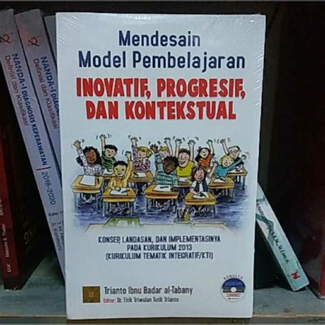 Jual Mendesain Model Pembelajaran Inovatif Progresif Dan Kontekstual