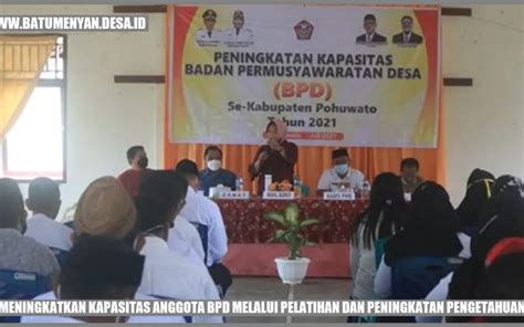 Meningkatkan Kapasitas Anggota BPD Melalui Pelatihan Dan Peningkatan