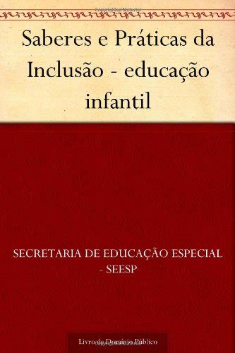 9781624496288 Saberes E Práticas Da Inclusão Educação Infantil