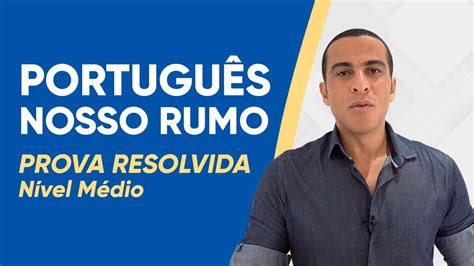 PORTUGUÊS NOSSO RUMO 2023 PROVA RESOLVIDA PREFEITURA DE RIO CLARO