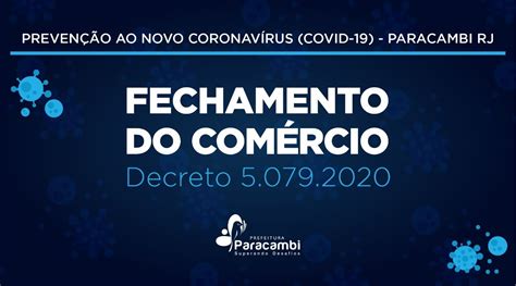 Prefeitura Atualiza Decreto E Rcio Ser Fechado A Partir Do Dia