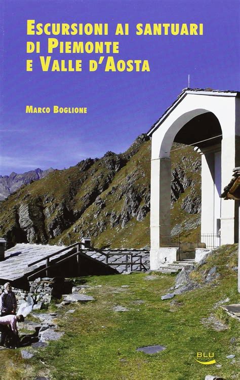 Amazon Co Jp Escursioni Ai Santuari Di Piemonte E Valle D Aosta