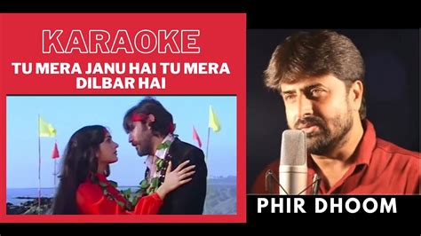 Tu Mera Janu Hai Tu Mera Dilbar Hai Hero Movie Karaoke With