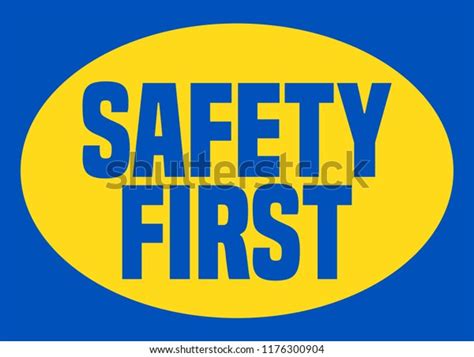 Safety First Yellow Blue Sign Stock Vector Royalty Free 1176300904