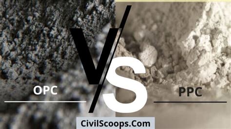 OPC Vs PPC Difference Between OPC And PPC Cement Civil Scoops