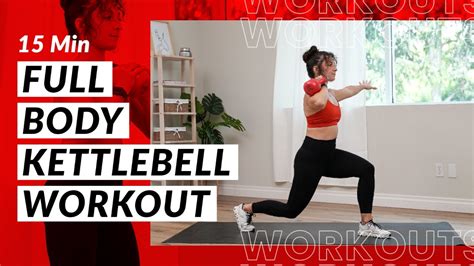 15 Minute Full Body Kettlebell Strength Workout Youtube