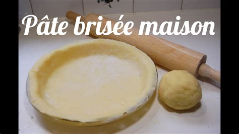 Pâte brisée maison en 5 minutes chrono YouTube