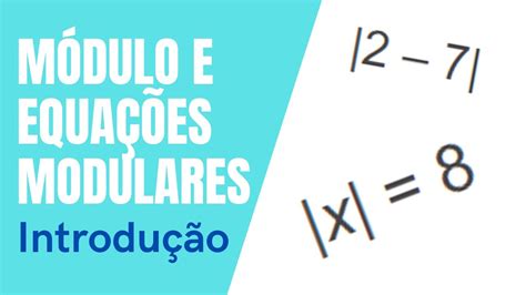 M Dulo E Equa O Modular Introdu O Aula Matem Tica Ensino