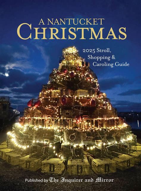 A Nantucket Christmas by The Inquirer And Mirror - Issuu