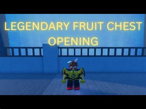 Gpo Opening Legendary Fruit Chest Youtube