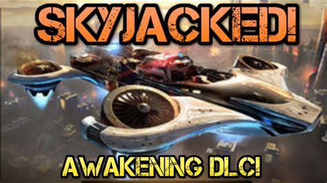 Black Ops 3 AWAKENING DLC Gameplay Domination On SKYJACKED YouTube