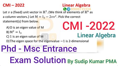 CMI 2022 Mathematics PhD Entrance Exam Solution Linear Algebra