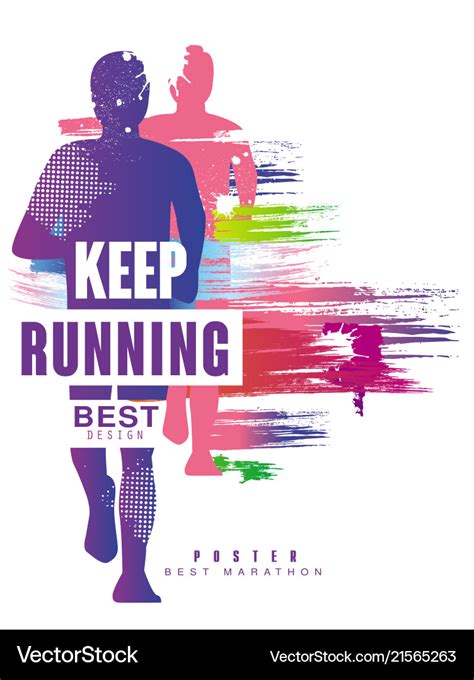 Keep running best gesign colorful poster template Vector Image