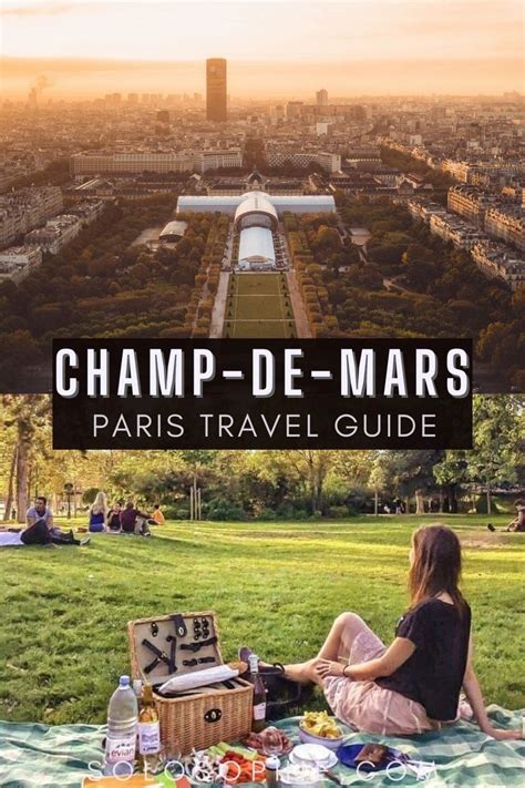 How To Visit The Champ De Mars Th Arrondissement Paris Solosophie