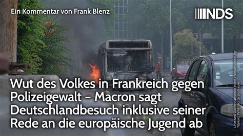 Wut Des Volkes In Frankreich Gegen Polizeigewalt Macron Sagt Besuch