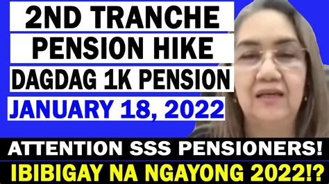 ATTENTION SSS PENSIONERS SSS 2ND TRANCHE OF 1 000 PENSION INCREASE