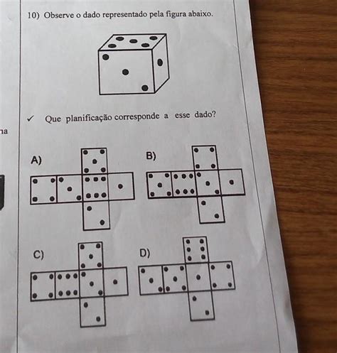 10 Observe o dado representado pela figura abaixo Que planificação