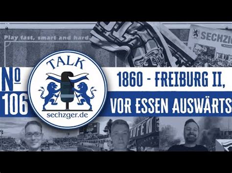 sechzger de Talk Folge 106 TSV 1860 München SC Freiburg II vor