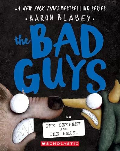 The Bad Guys in the Serpent and the Beast by Aaron Blabey