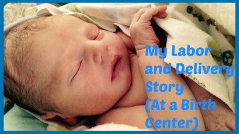 My Labor And Delivery Story Birth Center Birth Story Youtube