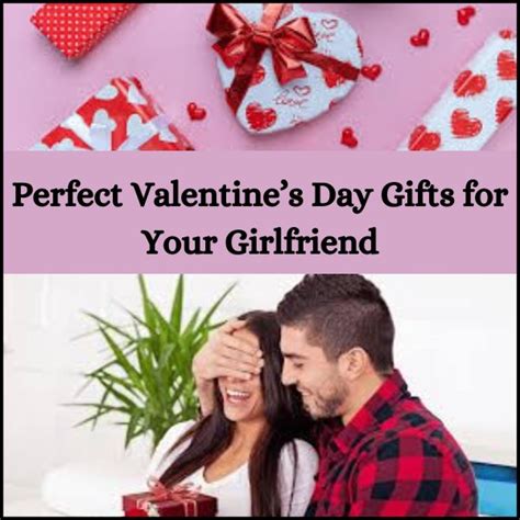 Perfect Valentine’s Day Gifts for Your Girlfriend : - Zaivoo.com