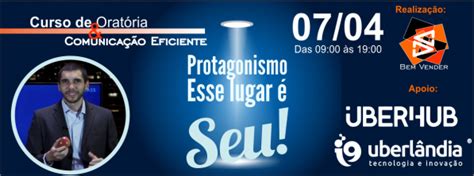 Curso De Orat Ria E Comunica O Eficiente Em Uberl Ndia Sympla