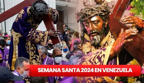 Semana Santa En Venezuela Cu Ndo Inicia Y Qu D As Son Feriado