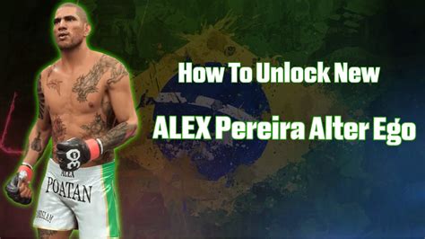 How To Unlock Alex Pereira Alter Ego In Ufc 5 Youtube