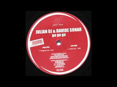 Julian DJ Davide Sonar Go Go Go Original Mix YouTube