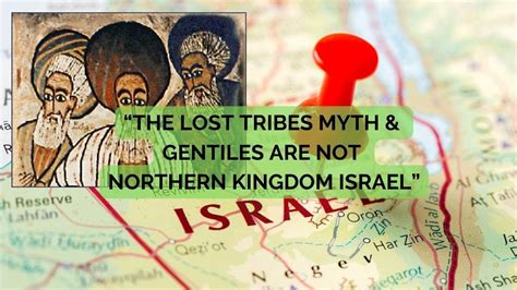 “the Lost Tribes Myth And Gentiles Are Not Northern Kingdom Israel” 01 28 2023 12 00 Pm Youtube