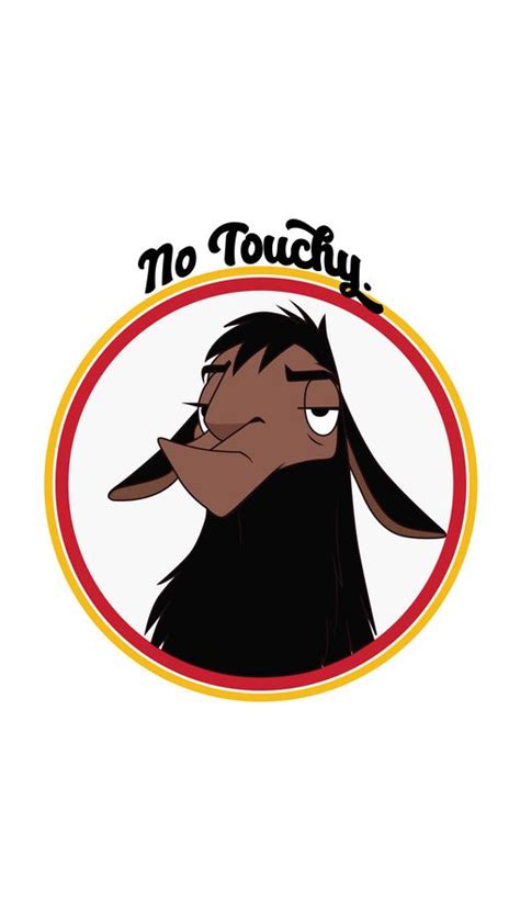 Kuzco Llama No Touchy Sticker Disney Phone Wallpaper Cool Wallpapers