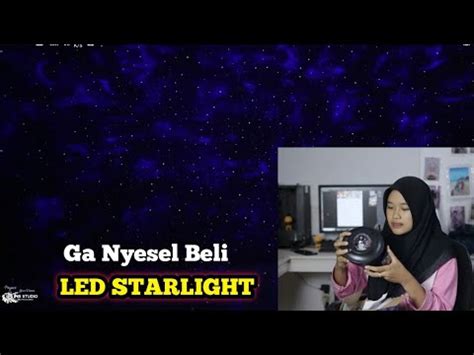 Ga Nyesel Beli Lampu Led Starlight Kalo Kaya Gini Youtube