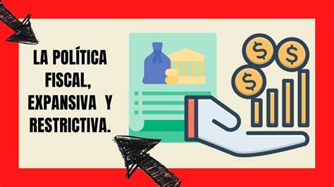 Que es LA POLÍTICA FISCAL POLÍTICA FISCAL EXPANSIVA Y PLÍTICA FISCAL