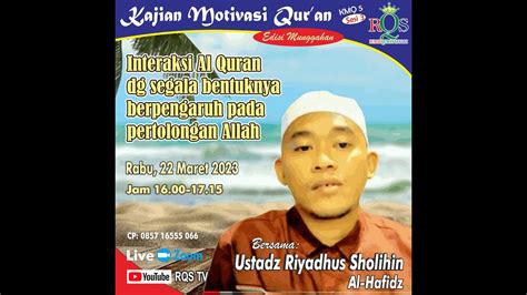 Interaksi Quran Mengundang Pertolongan Allah Ustadz Riyadhus Shalihin