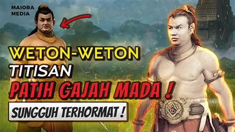 SALAM HORMAT BAGI WETON INI Berikut 5 Weton Titisan Patih Gajah Mada