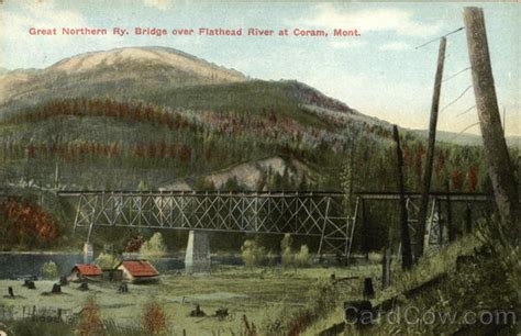 Great Northern Railway Bridge Over Flathead River Coram MT