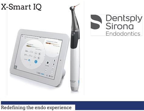 Product Profile Dentsply Sirona Endodontics X Smart IQ Dentaltown