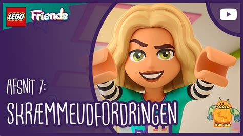 Skr Mmeudfordringen S E Lego Friends N Ste Kapitel Youtube