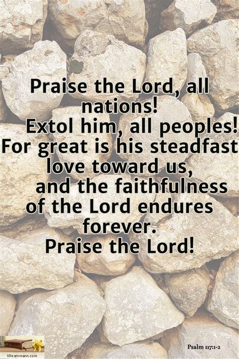 Praise The Lord All Nations Extol Him All Peoples For Great Is His