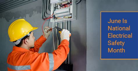 June Is National Electrical Safety Month Hi Lite Electric Inc